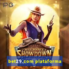 bet29.com plataforma